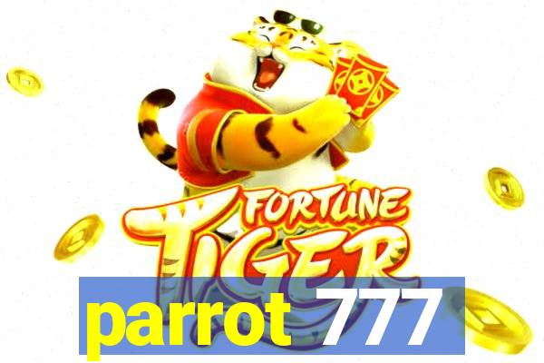parrot 777